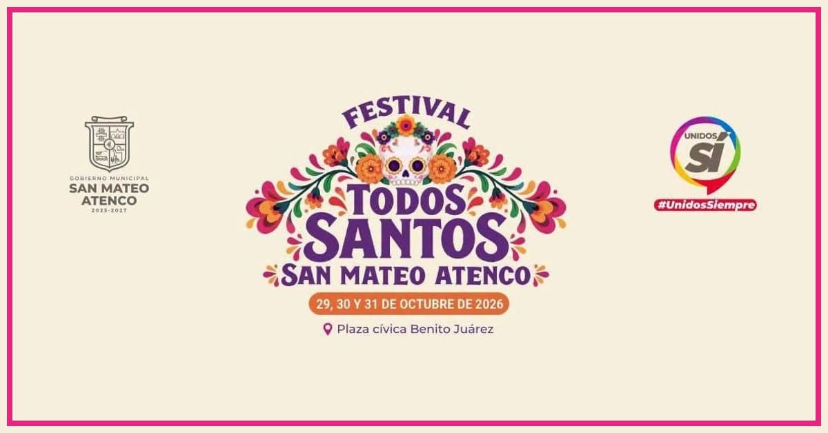 Cartel del Festival Todos Santos San Mateo Atenco, 29, 30 y 31 de octubre de 2026, en la Plaza Cívica Benito Juárez